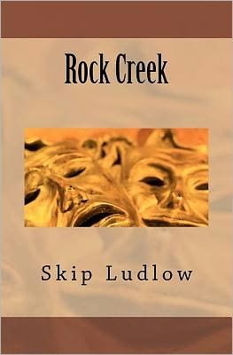 Cover for Skip Ludlow · Rock Creek (Paperback Bog) (2011)