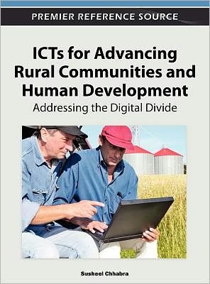 Cover for Susheel Chhabra · ICTs for Advancing Rural Communities and Human Development: Addressing the Digital Divide (Innbunden bok) (2012)