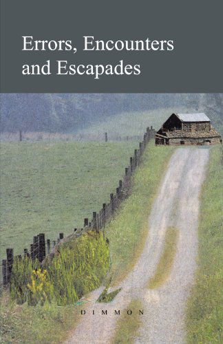 Cover for Dimmon Dimmon · Errors, Encounters and Escapades (Paperback Book) (2012)