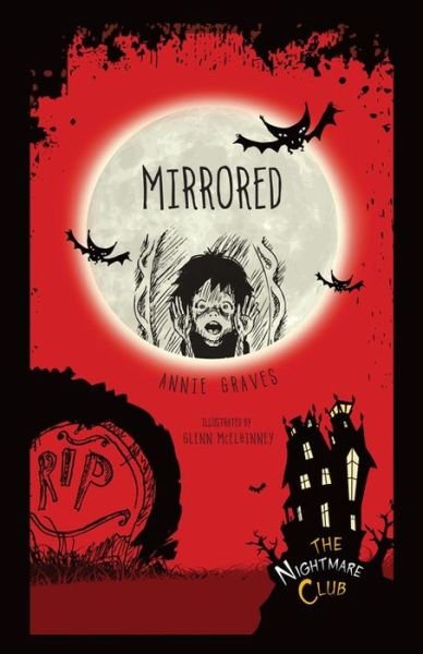Cover for Annie Graves · Mirrored (Nightmare Club) (Paperback Bog) (2015)