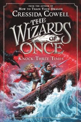 Cover for Cressida Cowell · The Wizards of Once: Knock Three Times - The Wizards of Once (Lydbog (CD)) (2020)