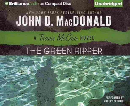 Cover for John D. Macdonald · The Green Ripper (Travis Mcgee Mysteries) (Hörbok (CD)) [Unabridged edition] (2013)