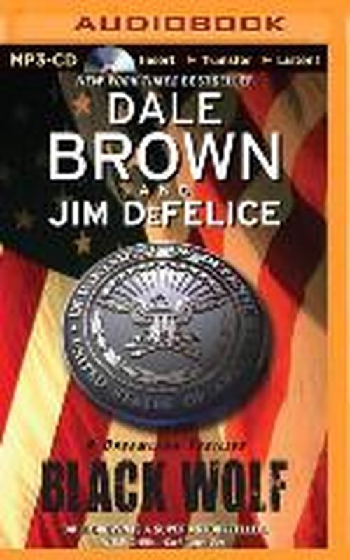 Cover for Jim Defelice · Black Wolf (Dale Brown's Dreamland Series) (MP3-CD) [Mp3 Una edition] (2014)