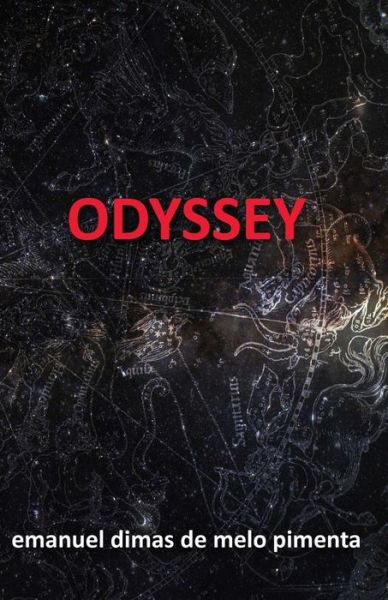 Odyssey - Emanuel Dimas De Melo Pimenta - Książki - Createspace - 9781492379478 - 10 września 2013