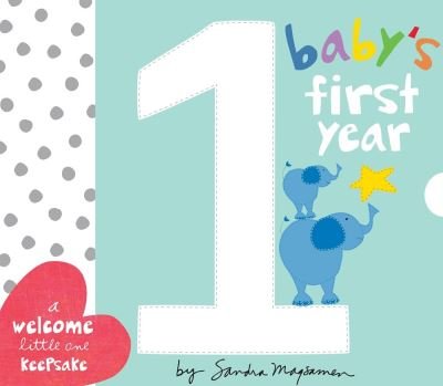 Cover for Sandra Magsamen · Baby's First Year: A Welcome Little One Keepsake - Welcome Little One Baby Gift Collection (Spiralbok) (2021)