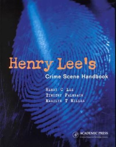 Cover for Henry C. Lee · Henry Lee's Crime Scene Handbook (Paperback Book) (2001)