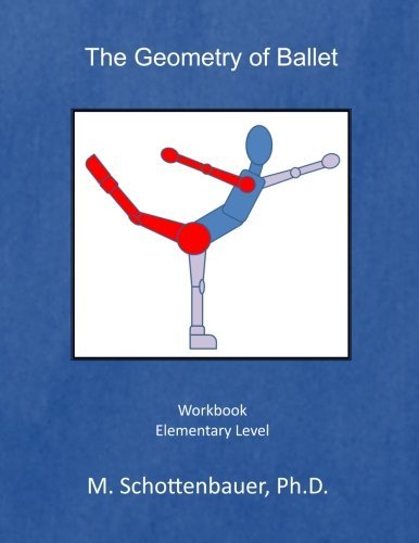 Cover for M. Schottenbauer · The Geometry of Ballet: Workbook (Taschenbuch) [Lrg edition] (2013)
