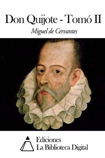 Cover for Miguel De Cervantes · Don Quijote Tomo II (Paperback Bog) (2014)