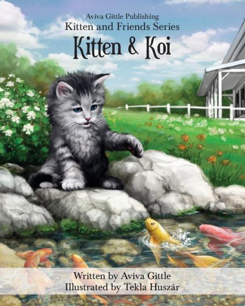 Cover for Aviva Gittle · Kitten &amp; Koi (Paperback Book) (2014)