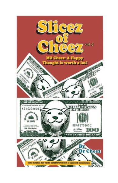 Cover for Dr Cheez · Slicez Of Cheez Vol 5 (Paperback Book) (2014)