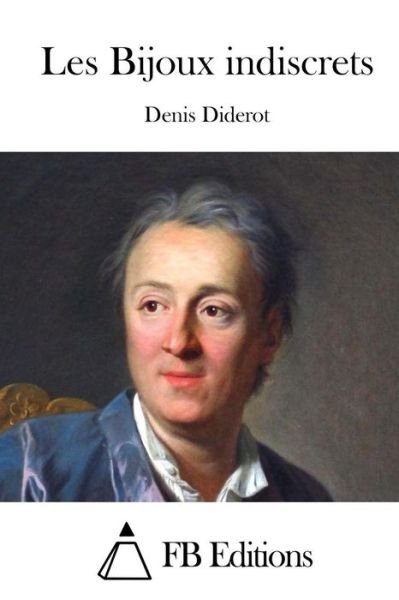 Cover for Denis Diderot · Les Bijoux Indiscrets (Paperback Book) (2015)