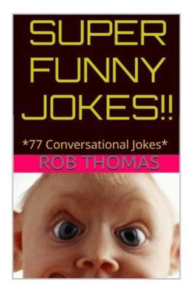 Cover for Rob Thomas · Super Funny Jokes (Pocketbok) (2015)