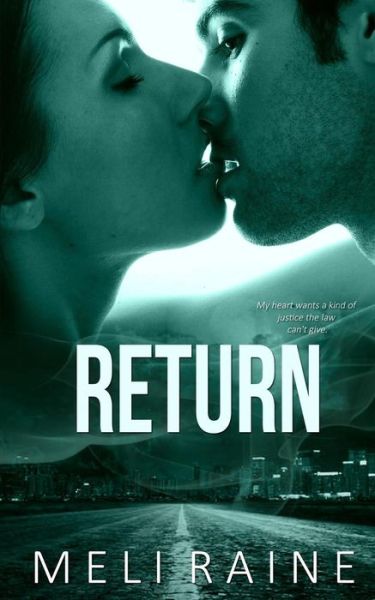 Cover for Meli Raine · Return (Coming Home #1) (Paperback Book) (2015)