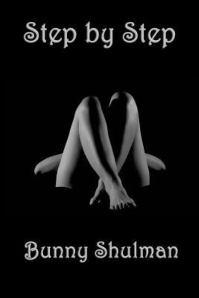 Cover for Bunny Shulman · Step by Step (Pocketbok) (2018)