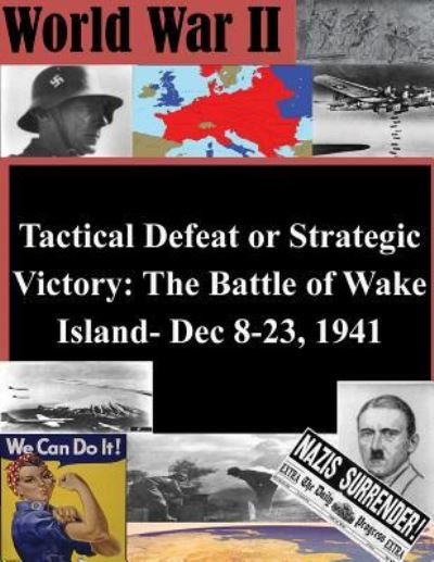 Cover for U S Army Command and General Staff Coll · Tactical Defeat or Strategic Victory (Paperback Bog) (2015)