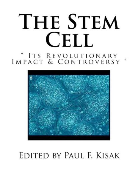 Cover for Paul F Kisak · The Stem Cell (Pocketbok) (2016)