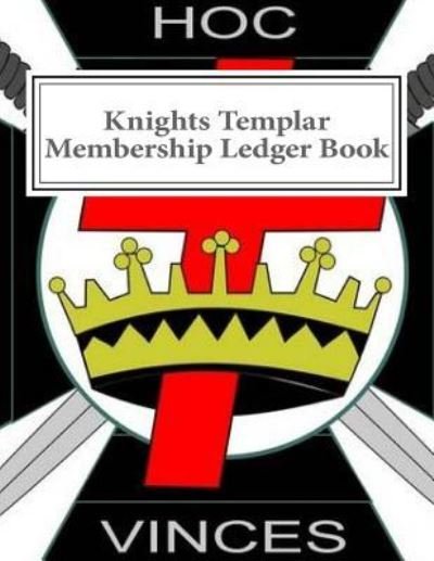 Cover for Ap Forms · Knights Templar Membership Ledger Book (Pocketbok) (2016)