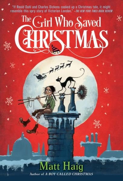 Cover for Matt Haig · The Girl Who Saved Christmas (Pocketbok) (2018)