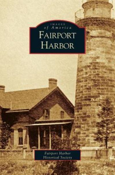 Cover for Fairport Harbor Historical Society · Fairport Harbor (Hardcover Book) (2003)