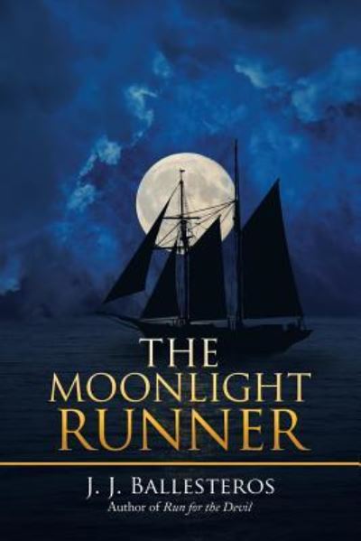 Cover for J J Ballesteros · The Moonlight Runner (Paperback Book) (2019)