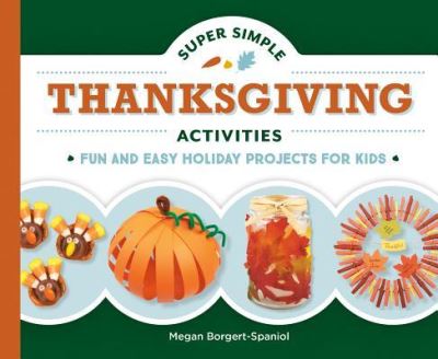 Cover for Megan Borgert-Spaniol · Super Simple Thanksgiving Activities (Hardcover Book) (2017)