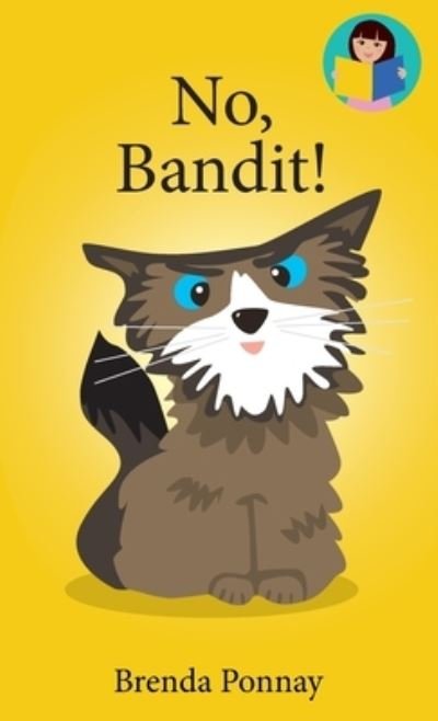 Cover for Brenda Ponnay · No, Bandit! (Book) (2022)