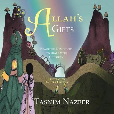 Cover for Tasnim Nazeer · Allah's Gifts (Paperback Book) (2016)