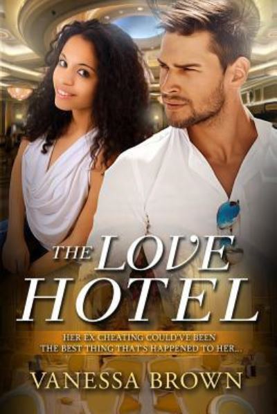 Cover for Vanessa Brown · The Love Hotel (Paperback Book) (2016)