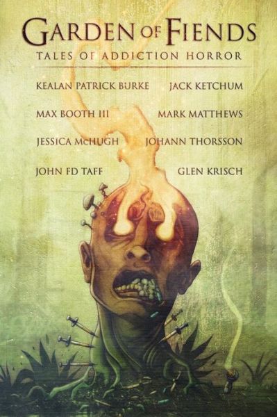 Cover for Mark Matthews · Garden of Fiends Tales of Addiction Horror (Paperback Book) (2018)