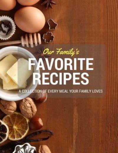 Cover for Life in Balance Books · Our Family's Favorite Recipes (Pocketbok) (2016)