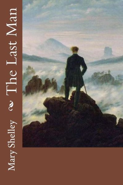 Cover for Mary W Shelley · The Last Man (Pocketbok) (2016)