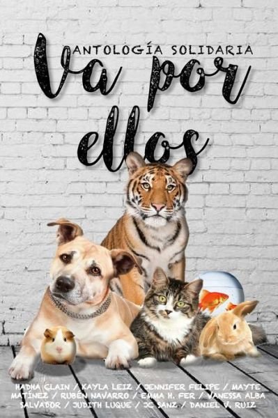 Cover for Asociacion Animalist Montes Orientales · Va Por Ellos (Pocketbok) (2017)