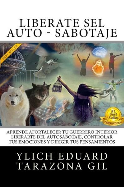 Cover for Ylich Eduard Tarazona Gil · Liberate Del AUTO - SABOTAJE (Taschenbuch) (2017)