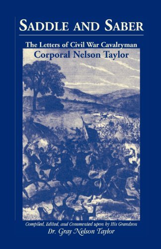 Cover for Gray Nelson Taylor · Saddle and Saber: The Letters of Civil War Cavalryman Corporal Nelson Taylor (Pocketbok) (2012)