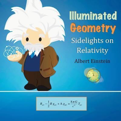 Cover for Albert Einstein · Illuminated Geometry : Sidelights on Relativity (Paperback Book) (2017)