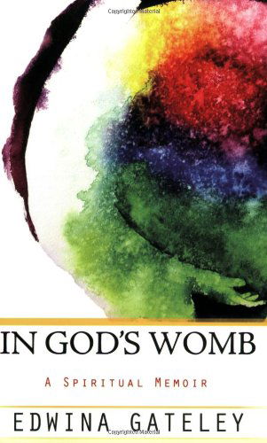 Cover for Edwina Gateley · In God's Womb: A Memoir (Paperback Book) (2009)