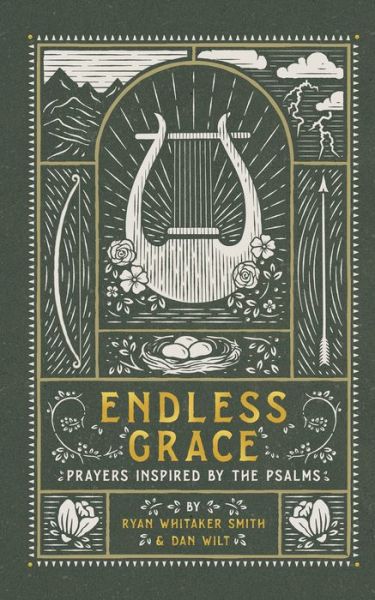 Cover for Ryan Whitaker Smith · Endless Grace – Prayers Inspired by the Psalms (Hardcover Book) (2023)