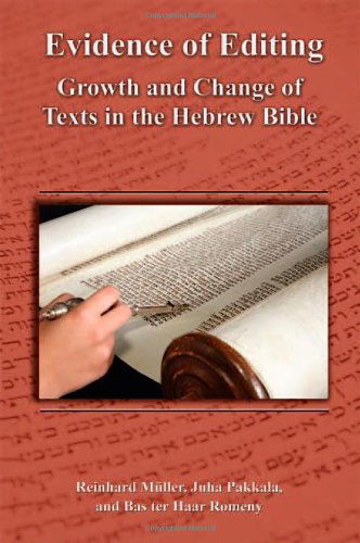 Cover for Reinhard Mller · Evidence of Editing: Growth and Change of Texts in the Hebrew Bible - Resources for Biblical Study (Paperback Book) (2014)
