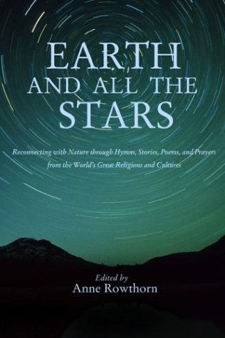 Cover for Anne Rowthorn · Earth and All the Stars (Paperback Book) (2003)