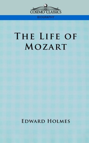 Cover for Edward Holmes · The Life of Mozart (Paperback Book) (2005)