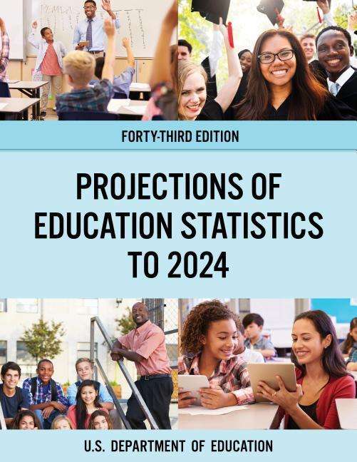 Cover for Education Department · Projections of Education Statistics to 2024 (Paperback Book) (2019)
