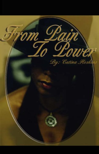 Cover for Catina L. Hoskins · From Pain to Power (Paperback Book) (2008)