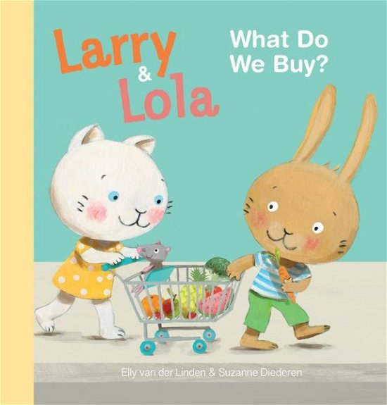 Cover for Elly Linden · Larry and Lola. What Do We Buy? (Bok) (2017)