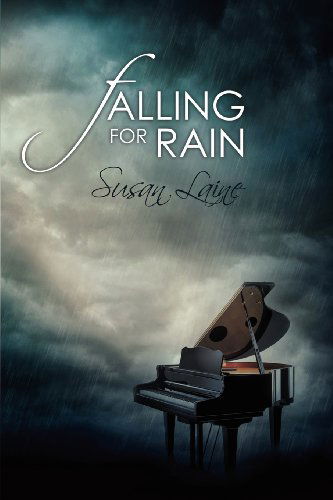 Falling for Rain - Susan Laine - Livros - Dreamspinner Press - 9781613727478 - 26 de outubro de 2012