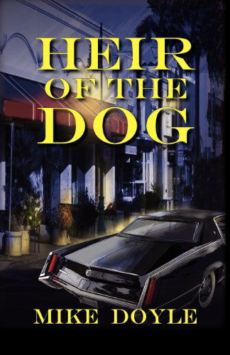 Cover for Mike Doyle · Heir of the Dog (Taschenbuch) (2012)