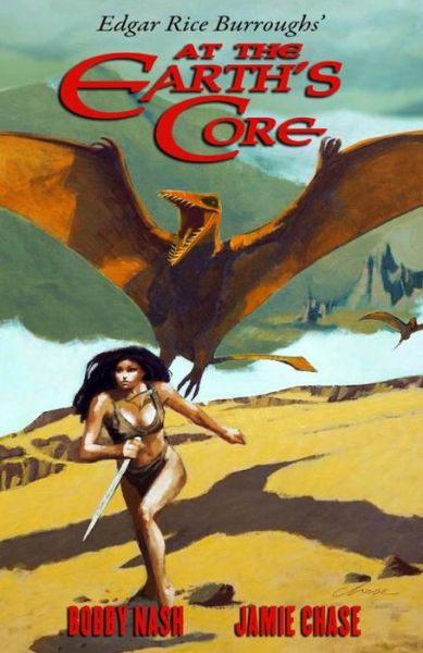 Cover for Bobby Nash · Edgar Rice Burroughs' At The Earth's Core Ltd. Ed. (Hardcover Book) [Limited edition] (2015)