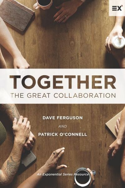 Cover for Dave Ferguson · Together The Great Collaboration (Book) (2020)