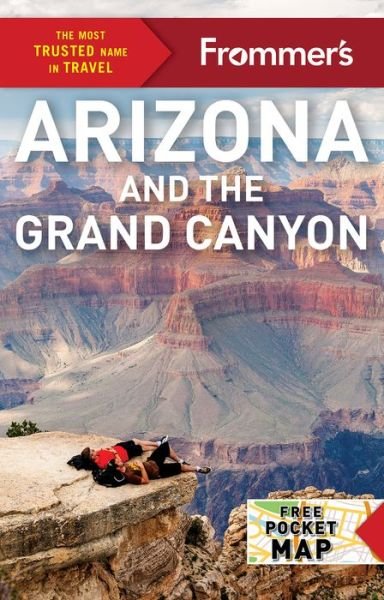 Frommer's Arizona and the Grand Canyon - Complete Guides - Gregory McNamee - Kirjat - FrommerMedia - 9781628875478 - torstai 16. kesäkuuta 2022