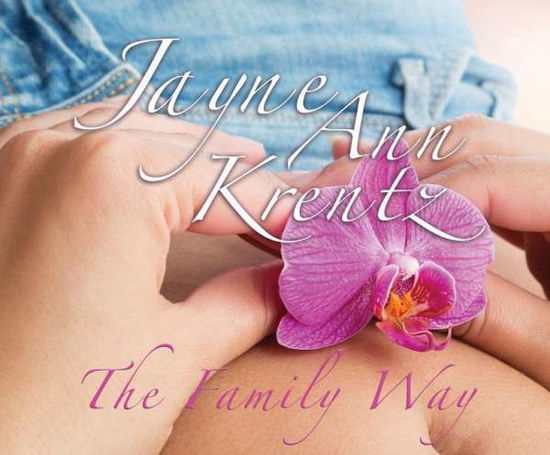 Cover for Jayne Ann Krentz · The Family Way (CD) (2015)