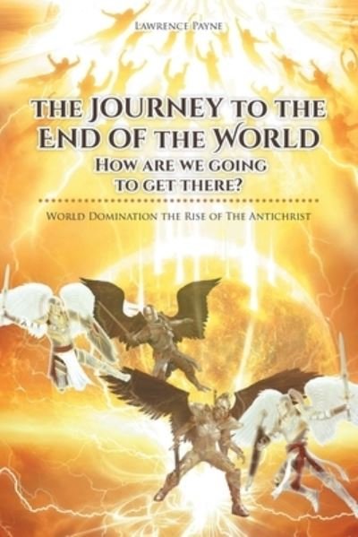 Cover for Lawrence Payne · The Journey to the End of the World (Paperback Book) (2020)